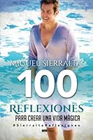 100 Reflexiones para crear una vida mágica 9807868912 Book Cover