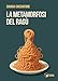 La Metamorfosi Del Ragù - 3