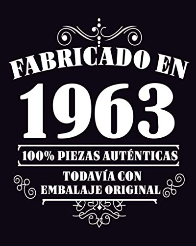 Fabricado en 1963 Todavia Con Embalaje Original: 58 años de regalo de cumpleaños personalizado | Diario en blanco para escribir regalo perfecto para cumpleaños / 120 páginas / 8x10 pulgadas