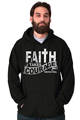 Christian Strong Faith Takes Courage Religious Hoodie Sweatshirt Women Men Black #TOP5