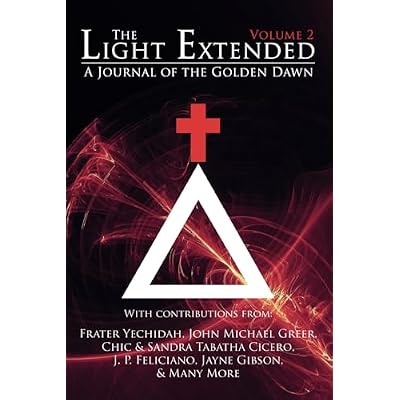 The Light Extended: A Journal of the Golden Dawn