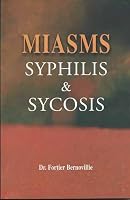 Miasms Sycosis and Syphilis - Rev. Ed. 8180562344 Book Cover