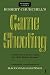Robert Churchill's Game Shooting: A Textbook on the Successful Use of the Modern Shotgun (Stackpole Classics)