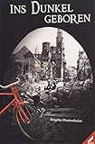  Ins Dunkel geboren