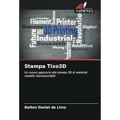 Stampa Tixo3D: Un nuovo approccio alla stampa 3D di materiali metallici bioriassorbibili
