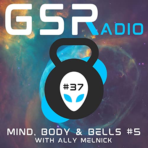 #37 - Mind, Body & Bells #5