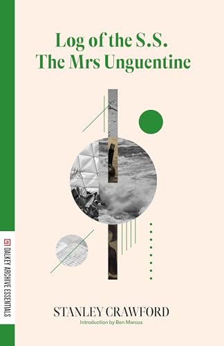 Log of the S.S. The Mrs Unguentine (Dalkey Archive Essentials)