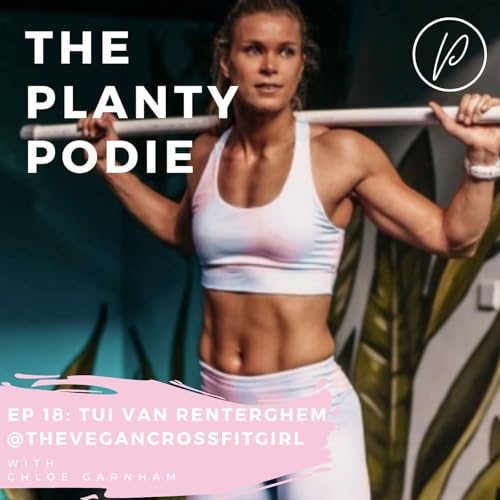 The Vegan CrossFit Girl: Tui Van Renterghem Podcast Por  arte de portada