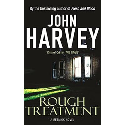 Rough Treatment: