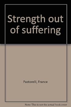 Hardcover Strength out of suffering Book