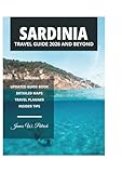 SARDINIA TRAVEL GUIDE 2026 AND BEYOND