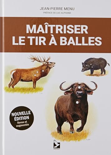 Maîtriser le tir à balles