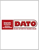 DATO: Diagnostic Scenarios for Heating/AC - Cengage Learning Hosted Printed Access Card (Automotive Multimedia Solutions)