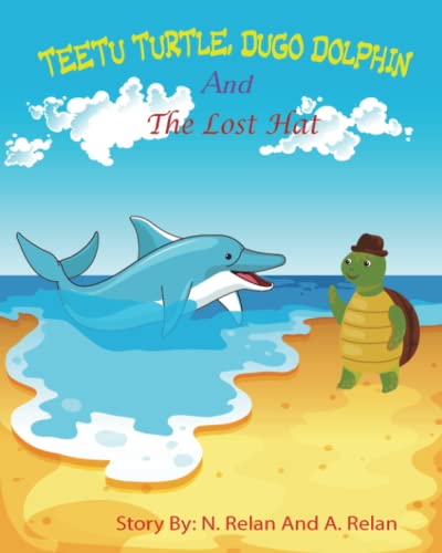 Teetu Turtle, Dugo Dolphin and the Lost Hat #1: Funny and Humorous Stories for Children