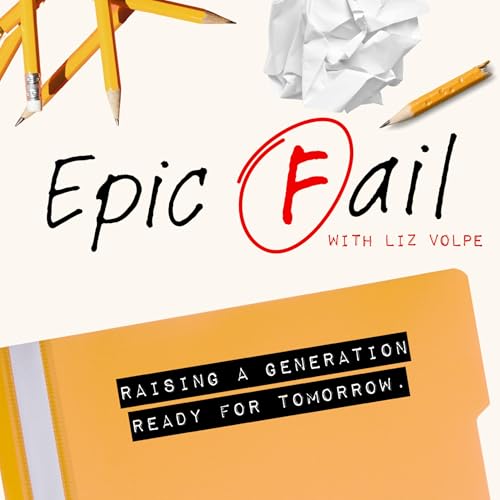 EPIC FAIL- Raising a generation ready for tomorrow. copertina