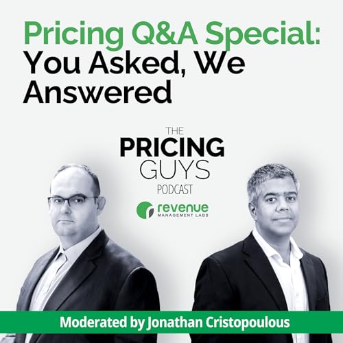 S2E7 - The Pricing Guys Q&A Special | Hosted by Jonathan Cristopoulous