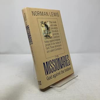 The Missionaries: God Against the Indians book cover