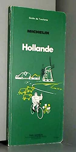 Michelin Green Guide: Hollande, 1993/553 Michelin Travel Publications