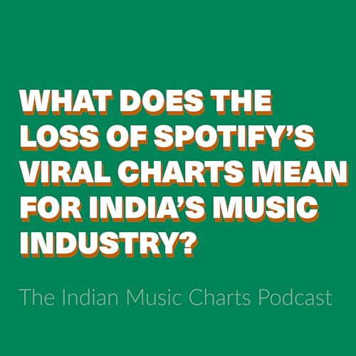 What does the loss of Spotify&rsquo;s viral charts mean for India&rsquo;s music industry?