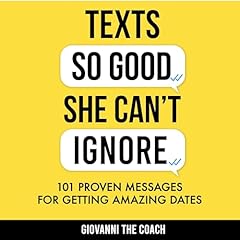 Texts So Good She Can't Ignore Audiolibro Por Giovanni The Coach arte de portada