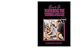 Secrets to mastering the Yiddish language: Learn to master and speak the Yiddish language as if you were born in Israel (English Edition)