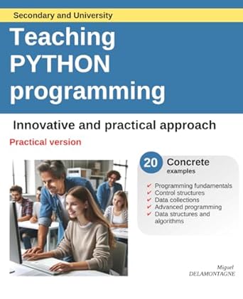 Teaching Python Programming - Practical version: Innovative and ...