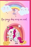 Au pays des arcs en ciel