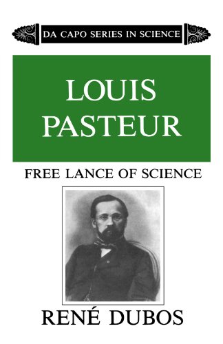 Louis Pasteur (Da Capo Series in Science)
