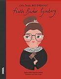 Ruth Bader Ginsburg: Little People, Big Dreams. Deutsche Ausgabe | Kinderbuch ab 4 Jahre