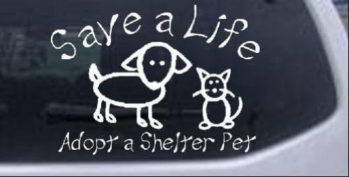 Rad Dezigns Save a Life Adopt a Shelter Pet Animals Car Window Wall Laptop Decal Sticker - White 6in X 4.3in