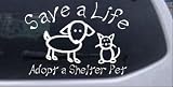 Rad Dezigns Save a Life Adopt a Shelter Pet Animals Car Window Wall Laptop Decal Sticker - White 6in