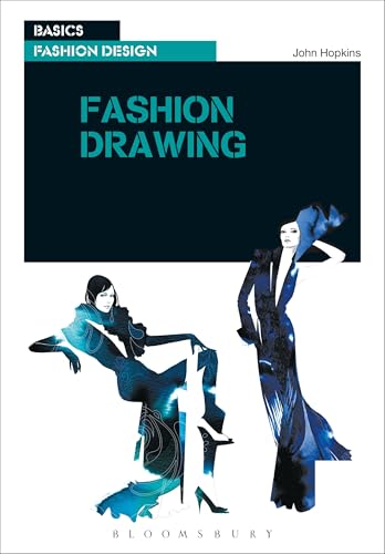 Basics Fashion Design: Fashion Drawing