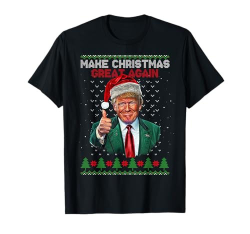 Trump Make Christmas Great Again Ugly Christmas Pull de Noël T-Shirt