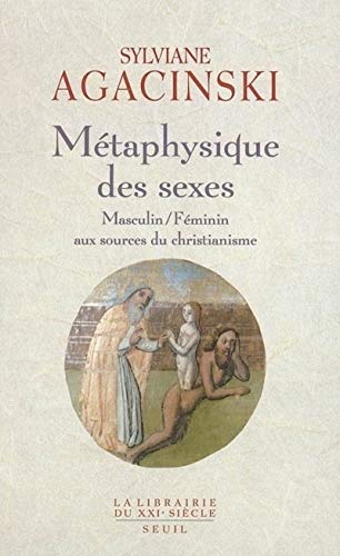 Télécharger Métaphysique des sexes. Masculin/Féminin aux sources du christianisme Gratuit