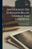 lerberg ikea porta cd  Anthologie Des Écrivains Belges Charles van Lerberghe