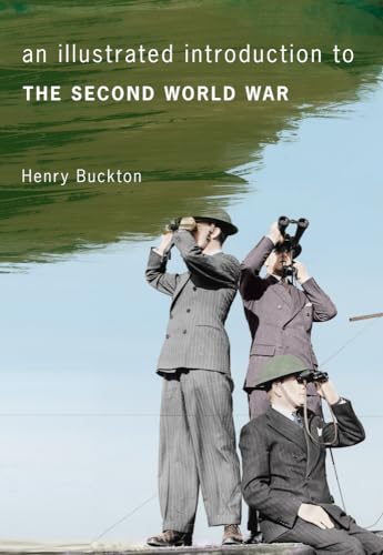 An Illustrated Introduction to the Second World War