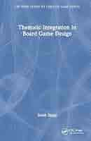洋書 Thematic Integration in Board Game Thematic Integration in Board Game Design by Sarah Shipp