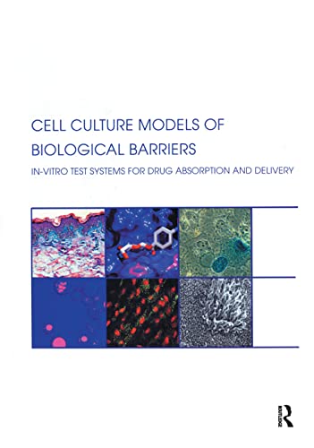 CRC Press - Cell Culture Models of Biological Barriers: In vitro Test Systems for Drug Absorption and Delivery - -5%
