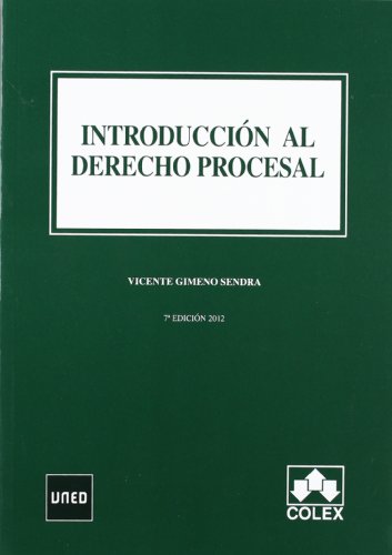INTRODUCCION AL DERECHO PROCESAL 7ª ED. (MANUALES UNIVERSITARIOS)