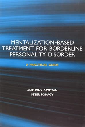 Mentalization-based Treatment for Borderline Personality Disorder: A Practical Guide book cover