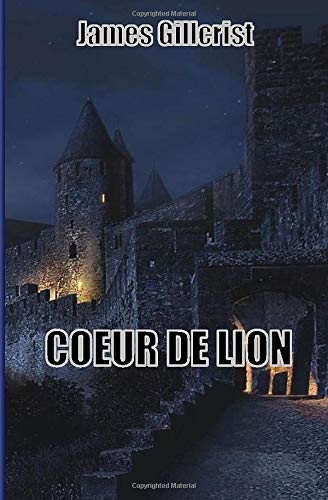 Preisvergleich Produktbild Coeur de Lion (Abenteuer Meiner Enkelkinder, Band 4)