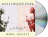  Hollywood Park: A Memoir