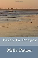 Faith in Prayer 1505456843 Book Cover