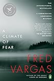 A Climate of Fear (A Commissaire Adamsberg Mystery Book 6)