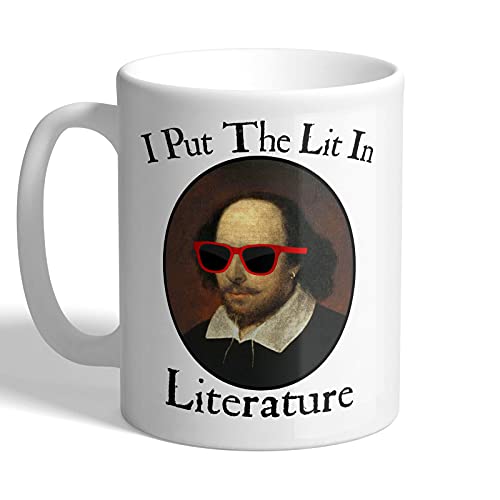 I Love Mugs - I Put The Lit in Literature - William Shakespeare - Mug, Ceramic, 11fl.oz.