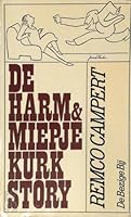 De Harm en Miepje Kurk story (BBLiterair) (Dutch Edition) 9023407512 Book Cover