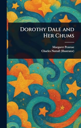 Dorothy Dale and Her Chums