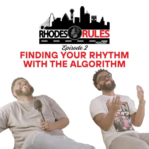 Page de couverture de Finding your Rhythm with the Algorithm. Grammy Award Winning Music Producer, Author, Professor and Creative J.Rhodes, discuss challenges with getting your content out in this day and age with special guest host Kaution.