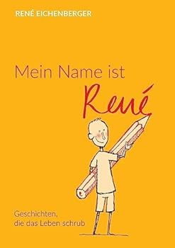 Paperback Mein Name ist René [German] Book