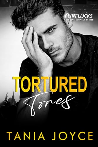 Tortured Tones: A Single Dad Rockstar / Female Bodyguard Romance (The Flintlocks Series Book 3)